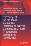 Proceedings of the 2nd Annual International Conference on Material, Machines and Methods for Sustainable Development (MMMS2020)