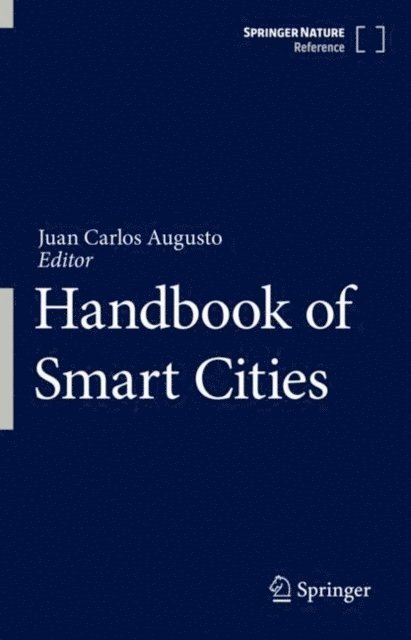 Juan Carlos Augusto - Handbook of Smart Cities, E-bok