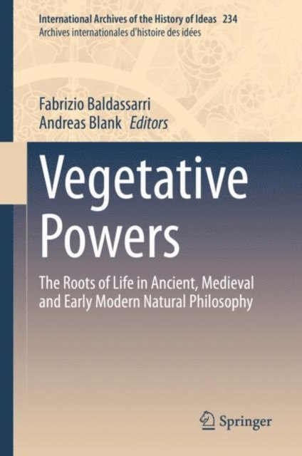 Andreas Blank, Fabrizio Baldassarri - Vegetative Powers, E-bok