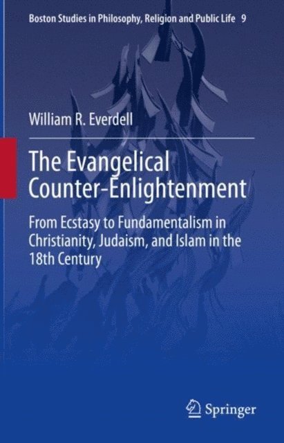 William R. Everdell - Evangelical Counter-Enlightenment, E-bok