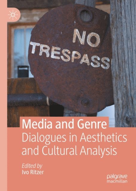 Ivo Ritzer - Media and Genre, E-bok