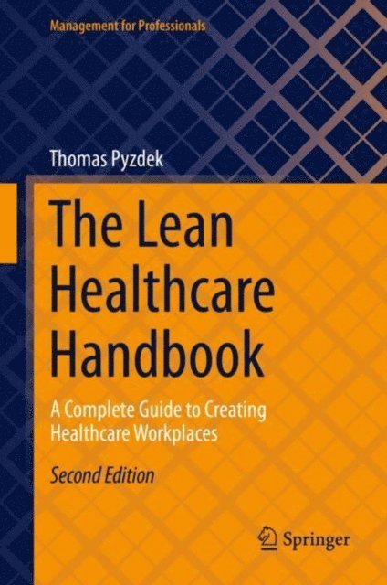 Thomas Pyzdek - Lean Healthcare Handbook, E-bok