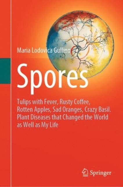 Maria Lodovica Gullino - Spores, E-bok