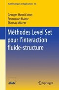 Méthodes Level Set pour l''interaction fluide-structure