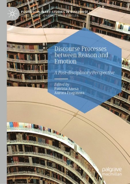 Aurora Fragonara, Patrizia Anesa - Discourse Processes between Reason and Emotion, E-bok