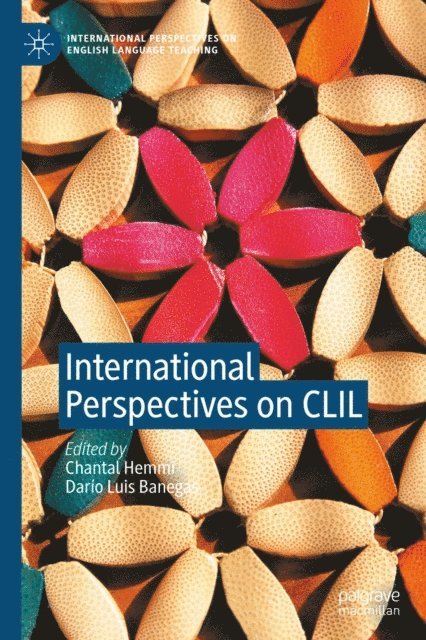 Dario Luis Banegas, Chantal Hemmi - International Perspectives on CLIL, E-bok