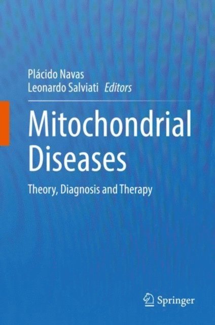 Leonardo Salviati, Placido Navas - Mitochondrial Diseases, E-bok