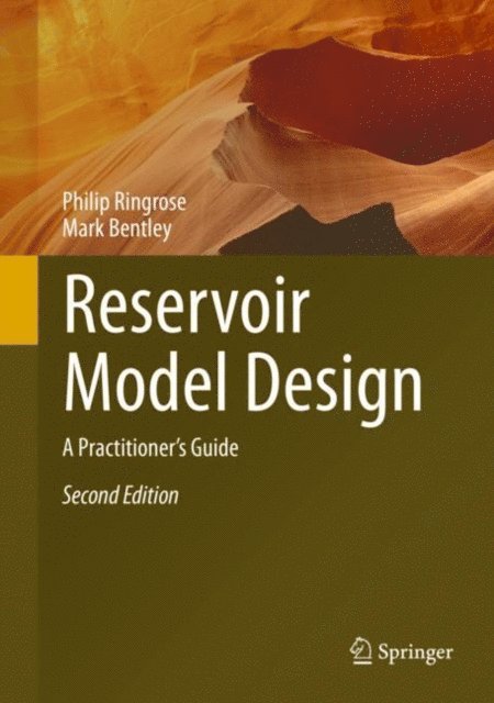 Mark Bentley, Philip Ringrose - Reservoir Model Design, E-bok