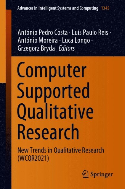 Grzegorz Bryda, Luca Longo, Antonio Moreira, Luis Paulo Reis, Antonio Pedro Costa - Computer Supported Qualitative Research, E-bok