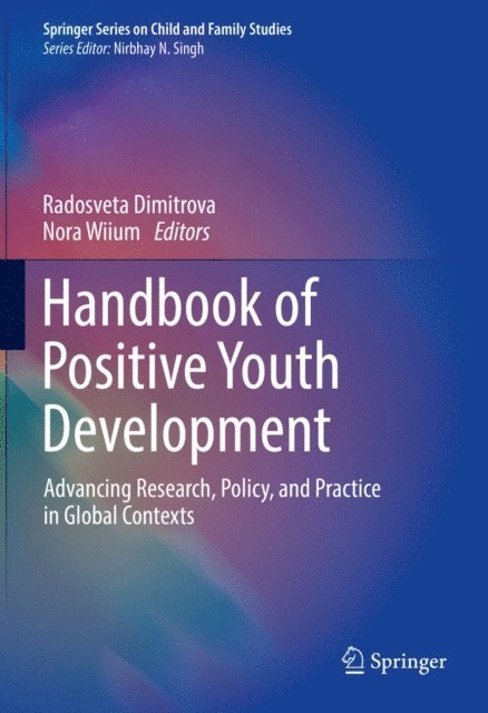 Nora Wiium, Radosveta Dimitrova - Handbook of Positive Youth Development, E-bok