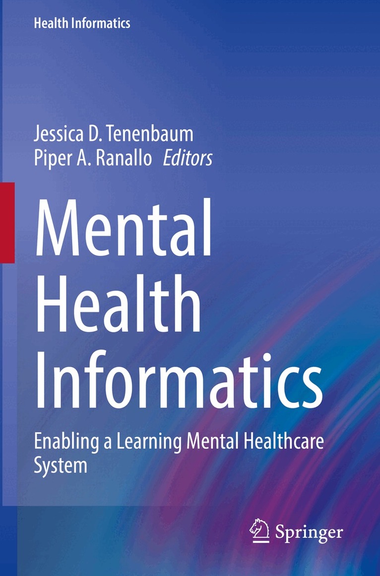 Jessica D. Tenenbaum, Piper A. Ranallo - Mental Health Informatics, Häftad