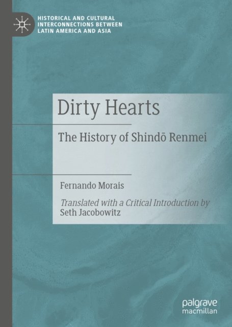 Fernando Morais - Dirty Hearts, E-bok