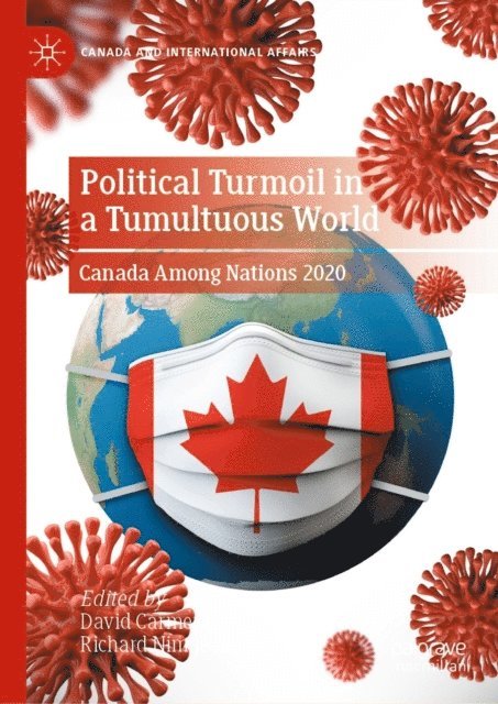 Richard Nimijean, David Carment - Political Turmoil in a Tumultuous World, E-bok