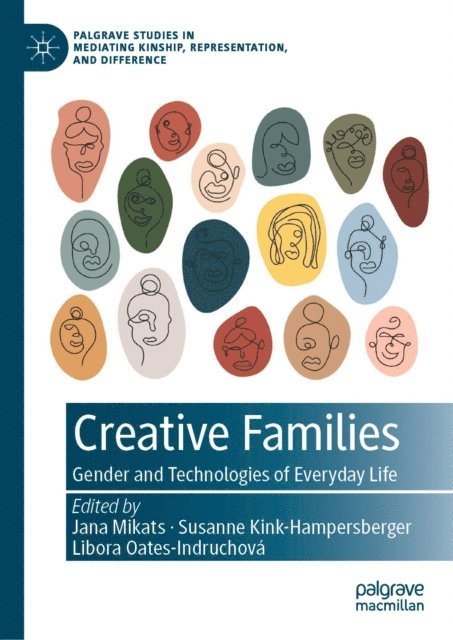 Libora Oates-Indruchova, Susanne Kink-Hampersberger, Jana Mikats - Creative Families, E-bok