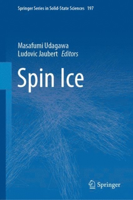 Ludovic Jaubert, Masafumi Udagawa - Spin Ice, E-bok