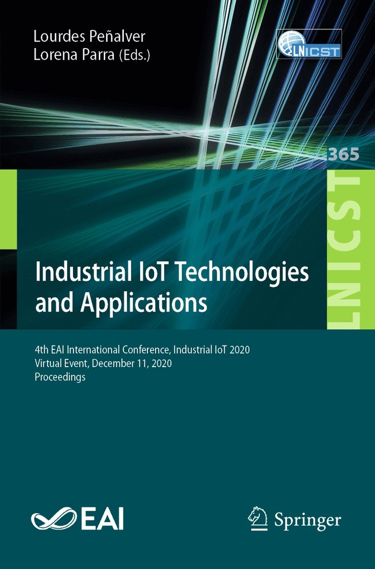 Lourdes Peñalver, Lorena Parra - Industrial IoT Technologies and Applications, Häftad