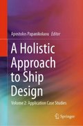 Holistic Approach to Ship Design