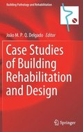 Case Studies of Building Rehabilitation and Design