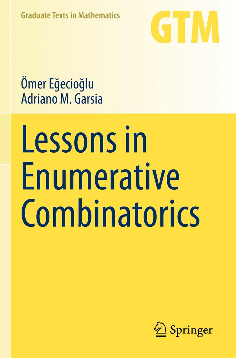 Ömer Eğecioğlu, Adriano M. Garsia - Lessons in Enumerative Combinatorics, Häftad