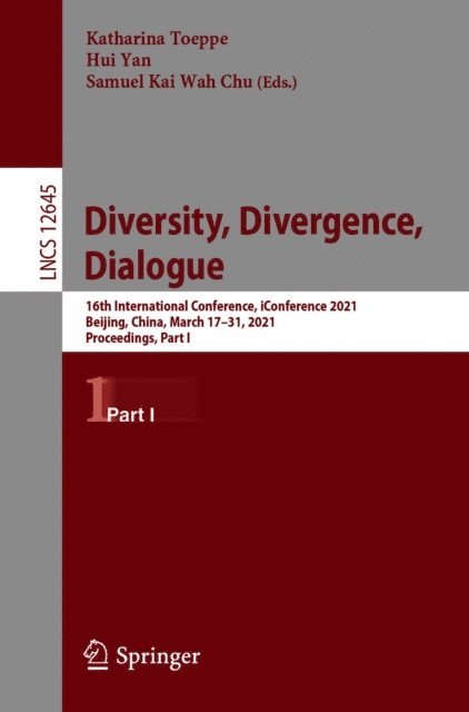 Samuel Kai Wah Chu, Hui Yan, Katharina Toeppe - Diversity, Divergence, Dialogue, E-bok