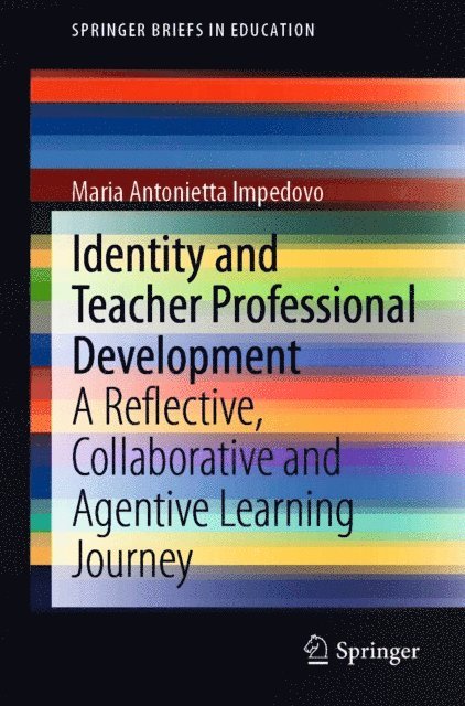 Maria Antonietta Impedovo - Identity and Teacher Professional Development, E-bok