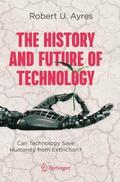The History and Future of Technology