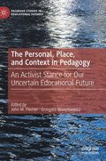 The Personal, Place, and Context in Pedagogy