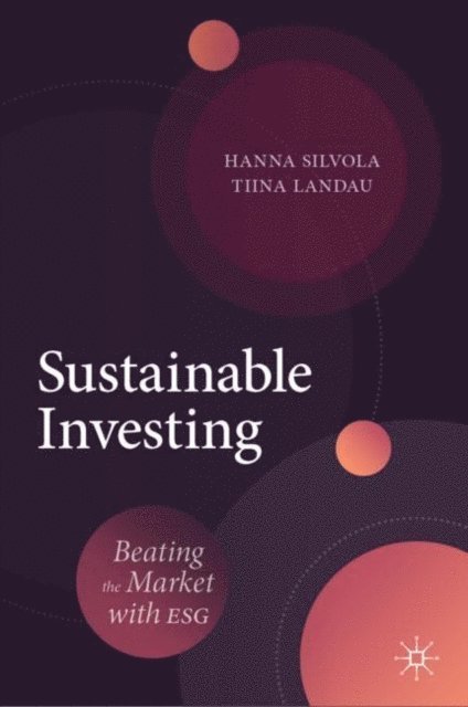 Tiina Landau, Hanna Silvola - Sustainable Investing, E-bok
