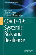 COVID-19: Systemic Risk and Resilience