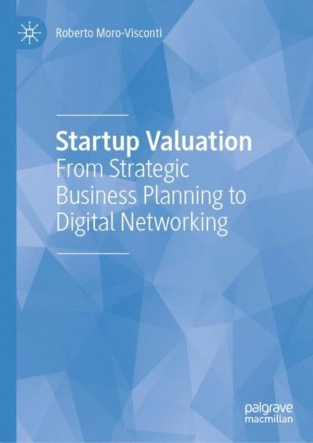 Roberto Moro-Visconti - Startup Valuation, E-bok