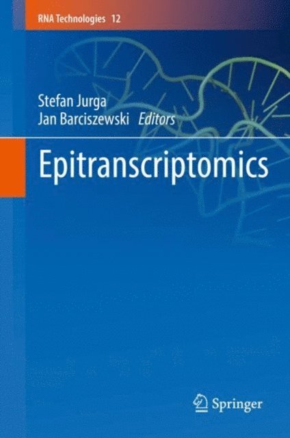 Jan Barciszewski, Stefan Jurga - Epitranscriptomics, E-bok