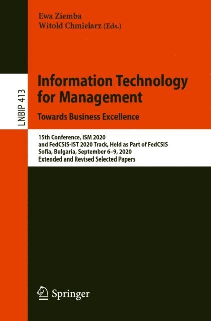 Witold Chmielarz, Ewa Ziemba - Information Technology for Management: Towards Business Excellence, E-bok
