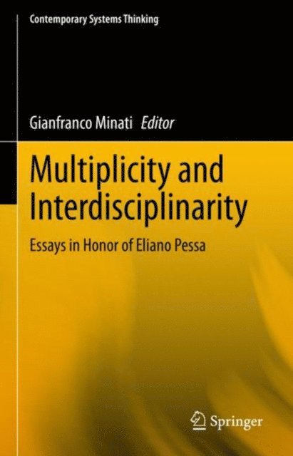 Gianfranco Minati - Multiplicity and Interdisciplinarity, E-bok