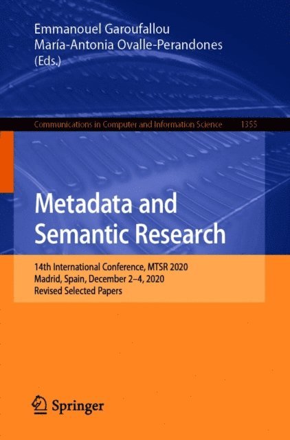 Maria-Antonia Ovalle-Perandones, Emmanouel Garoufallou - Metadata and Semantic Research, E-bok