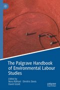 Palgrave Handbook of Environmental Labour Studies