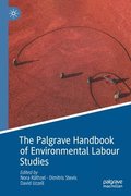 Palgrave Handbook of Environmental Labour Studies