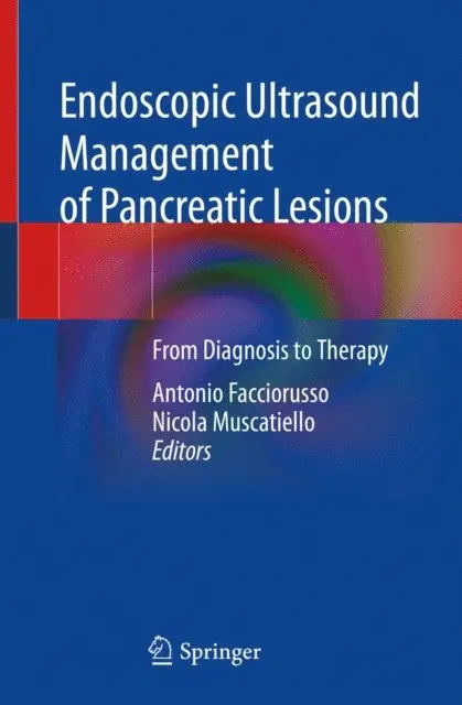 Nicola Muscatiello, Antonio Facciorusso - Endoscopic Ultrasound Management of Pancreatic Lesions, E-bok. Tillgänglighet: Lägg i varukorg