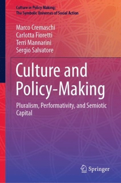 Sergio Salvatore, Terri Mannarini, Carlotta Fioretti, Marco Cremaschi - Culture and Policy-Making, E-bok