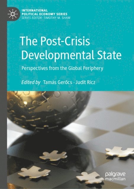 Judit Ricz, Tamas Gerocs - Post-Crisis Developmental State, E-bok