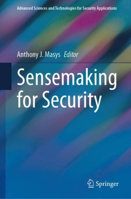 Anthony J. Masys - Sensemaking for Security, E-bok