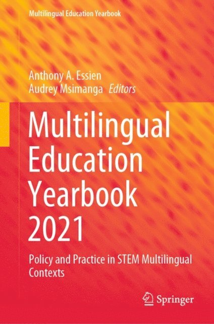 Audrey Msimanga, Anthony A. Essien - Multilingual Education Yearbook 2021, E-bok