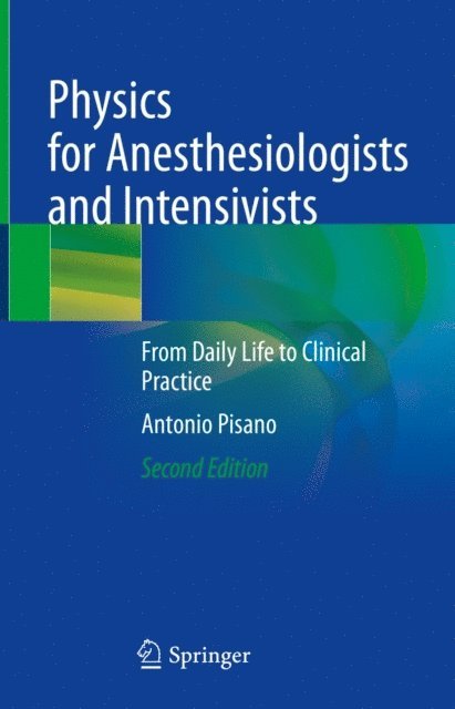 Antonio Pisano - Physics for Anesthesiologists and Intensivists, E-bok
