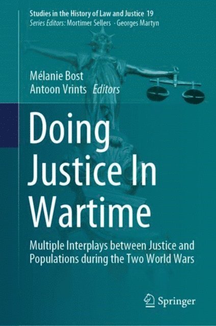 Antoon Vrints, Melanie Bost - Doing Justice In Wartime, E-bok