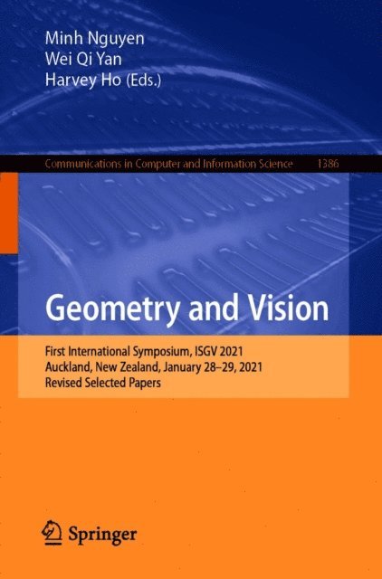Harvey Ho, Wei Qi Yan, Minh Nguyen - Geometry and Vision, E-bok
