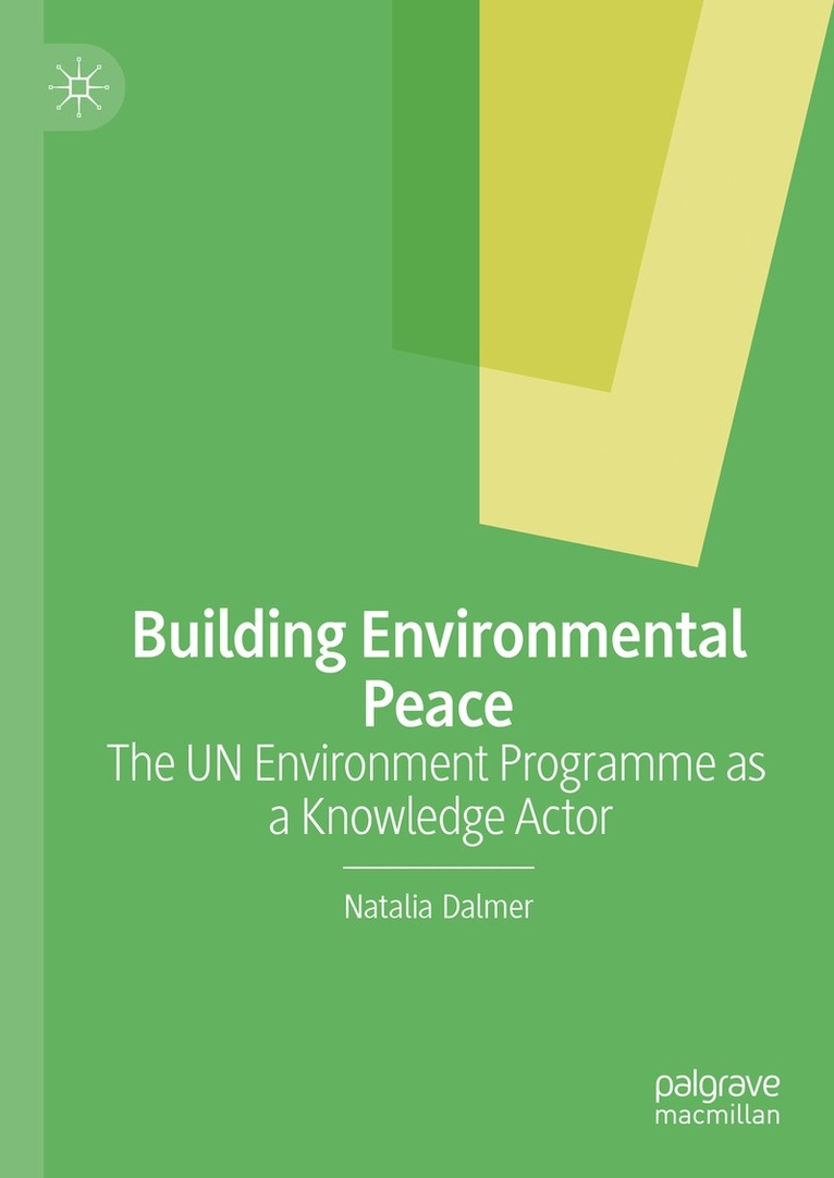Natalia Dalmer - Building Environmental Peace, Inbunden