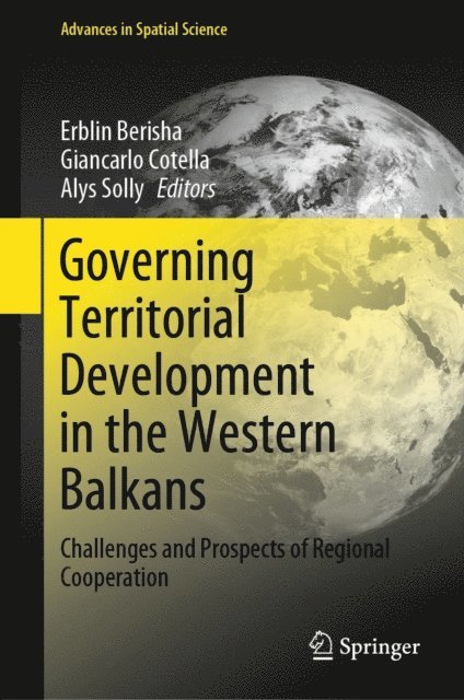 Alys Solly, Giancarlo Cotella, Erblin Berisha - Governing Territorial Development in the Western Balkans, E-bok