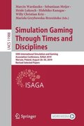 Simulation Gaming Through Times and Disciplines