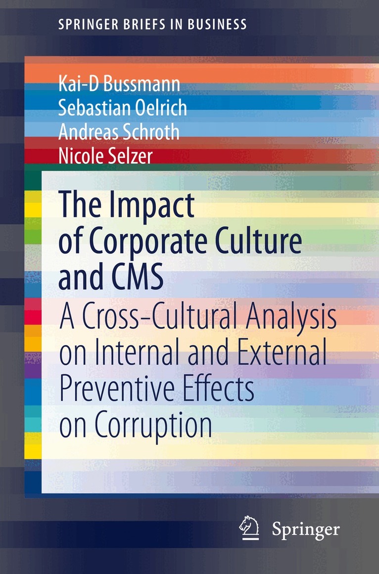Kai-D Bussmann, Sebastian Oelrich, Andreas Schroth, Nicole Selzer - Impact of Corporate Culture and CMS, Häftad
