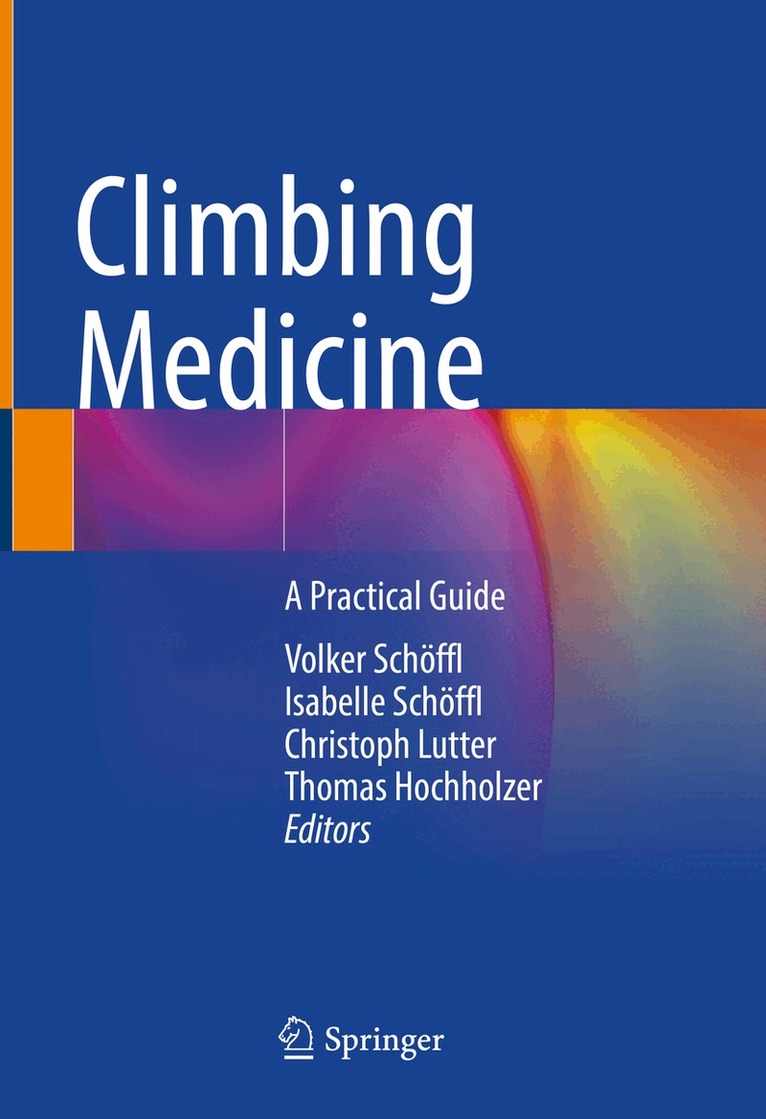 Volker Schöffl, Isabelle Schöffl, Christoph Lutter, Thomas Hochholzer - Climbing Medicine, Inbunden. Tillgänglighet: Lägg i varukorg