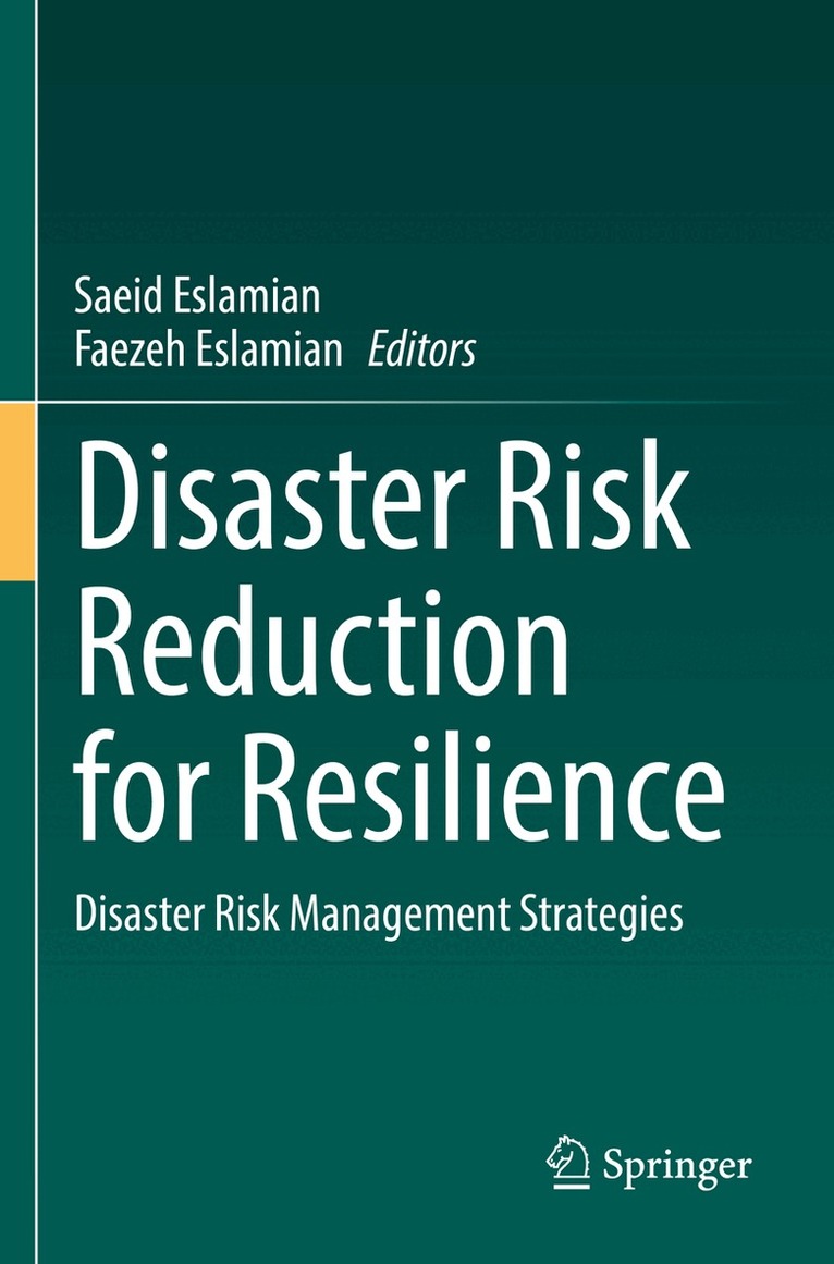 Saeid Eslamian, Faezeh Eslamian - Disaster Risk Reduction for Resilience, Häftad